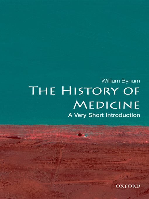 Title details for The History of Medicine by William Bynum - Available